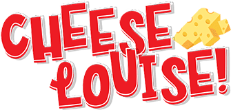 Cheese Louise