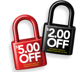 $2.00 off The weekly rate on products $29/wk or less. $5.00 off the weekly rate on products $30/wk+